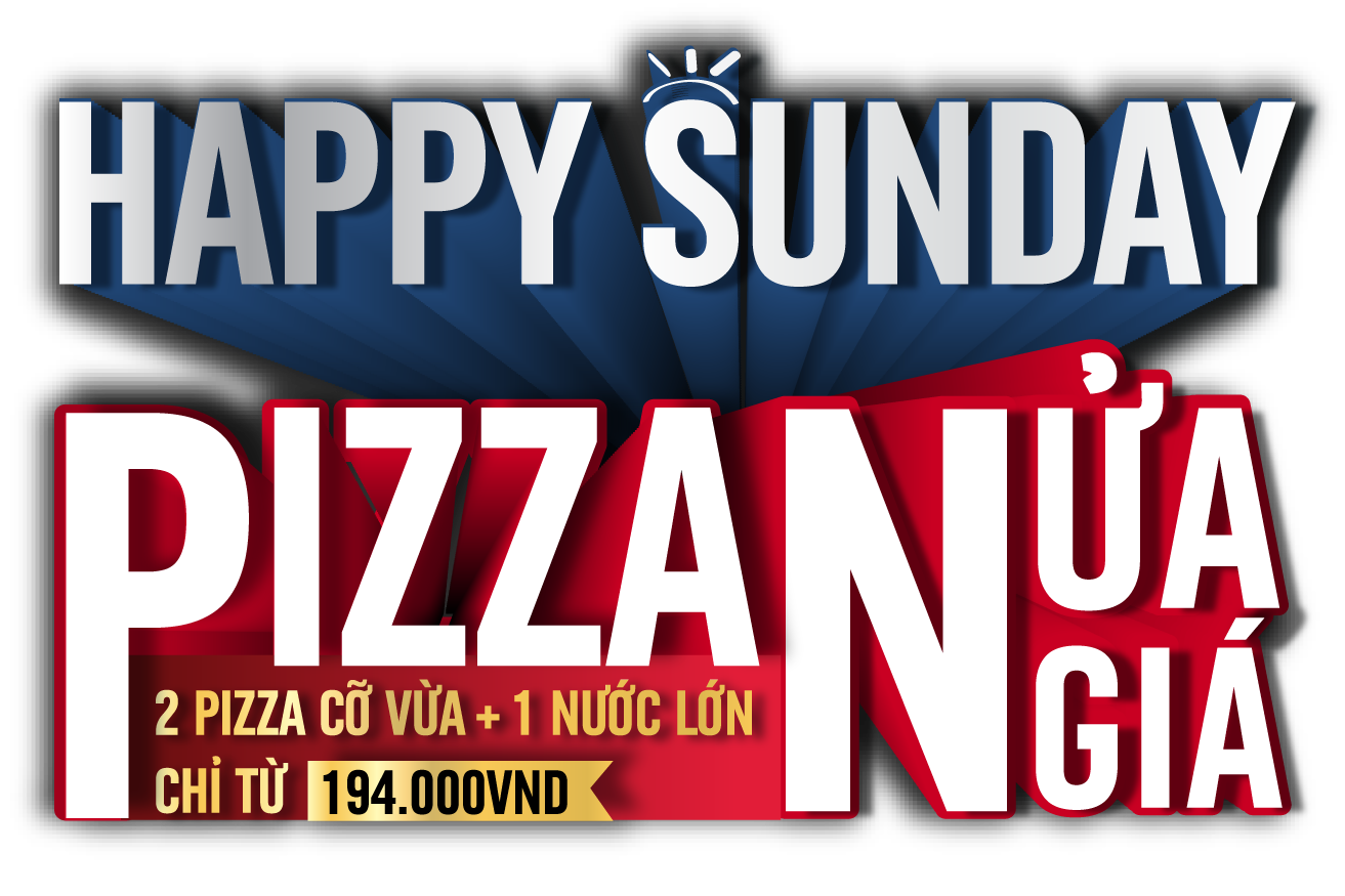 Chủ Nhật Mua 1 Tặng 1 Pizza (Không áp dụng giao hàng)