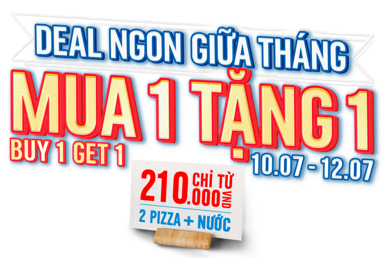 Mua 1 Tặng 1 Bắt Deal Chung Kết